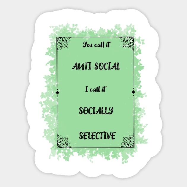 Anti-Social Sticker by theerraticmind